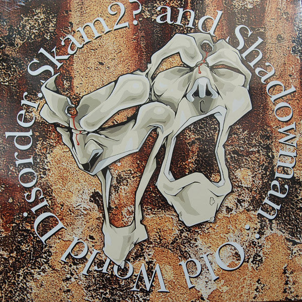 Old World Disorder, Skam2? And Shadowman : Rap $#!T / Mekanizm (12")