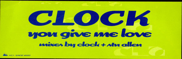 Clock : You Give Me Love (12")