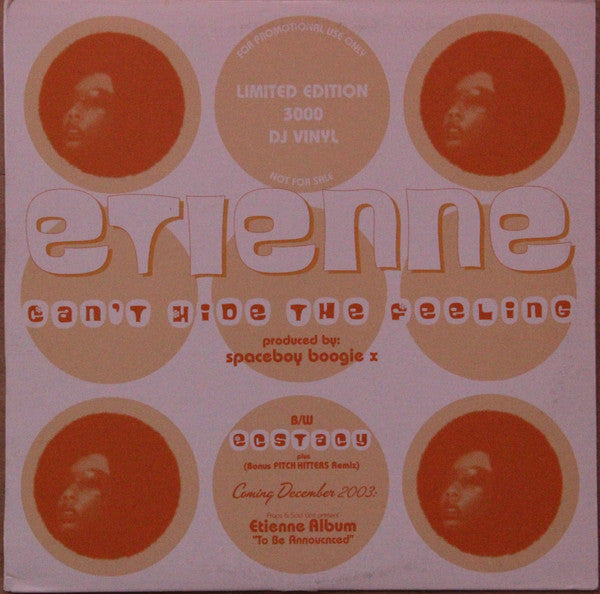 Etienne (7) : Can't Hide The Feeling / Ecstacy (12", Ltd, Promo)