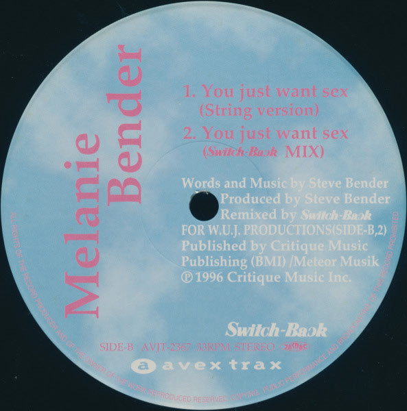 Melanie Bender : You Just Want Sex (12", Promo)