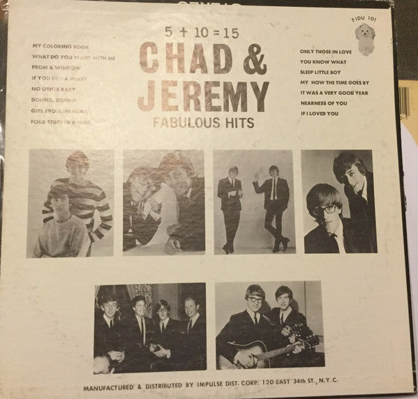 Chad & Jeremy : 5 + 10 = 15 (Fabulous Hits) (LP, Album, Comp, Mono)