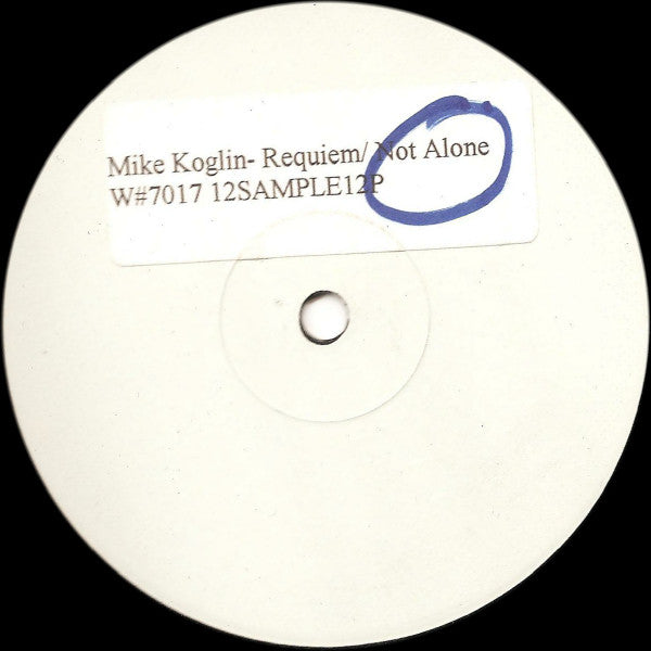 Mike Koglin : Requiem / Not Alone (12", W/Lbl, Sti)