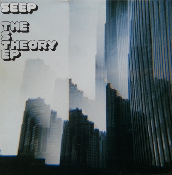 Seep : The S Theory EP (12")