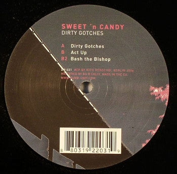 Sweet 'n Candy : Dirty Gotches (12")