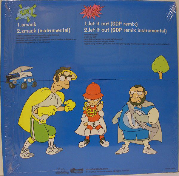 Ugly Duckling : Smack / Let It Out (SDP Remix) (12")
