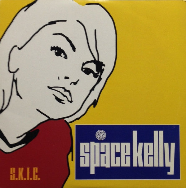 Space Kelly : S.K.F.C. (LP, Album)