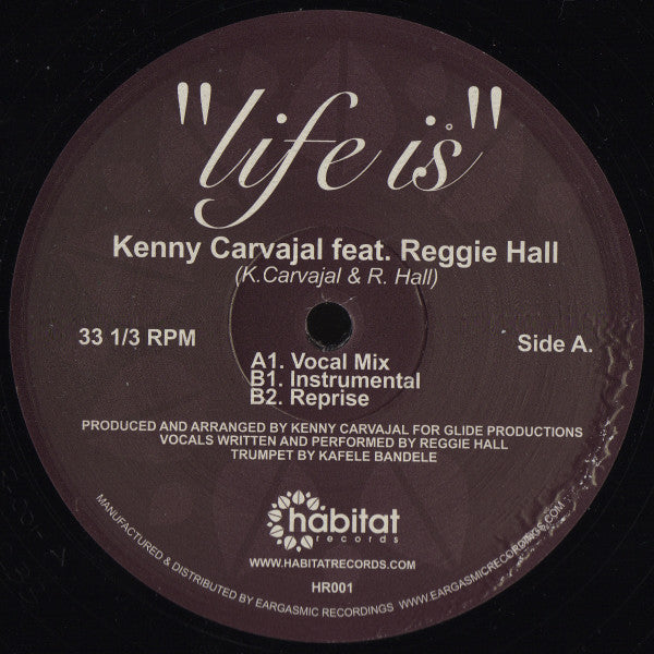 Kenny Carvajal Feat. Reggie Hall : Life Is (12")