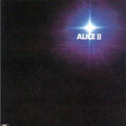 Alice (45) : Alice II (LP, Album)