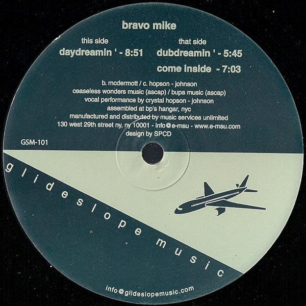 Bravo Mike : Daydreamin' (12")