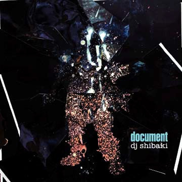 DJ Shibaki : Document (12")