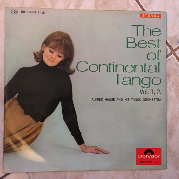 Alfred Hause And His Tango Orchestra : The Best Of Continental Tango Vol. 1 & 2 (LP, Album, Gat)