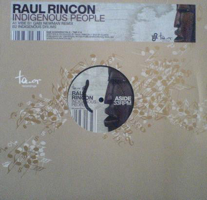 Raul Rincon : Indigenous People (12")
