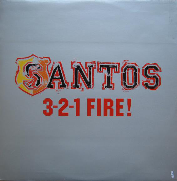 Santos : 3-2-1 Fire! (12")