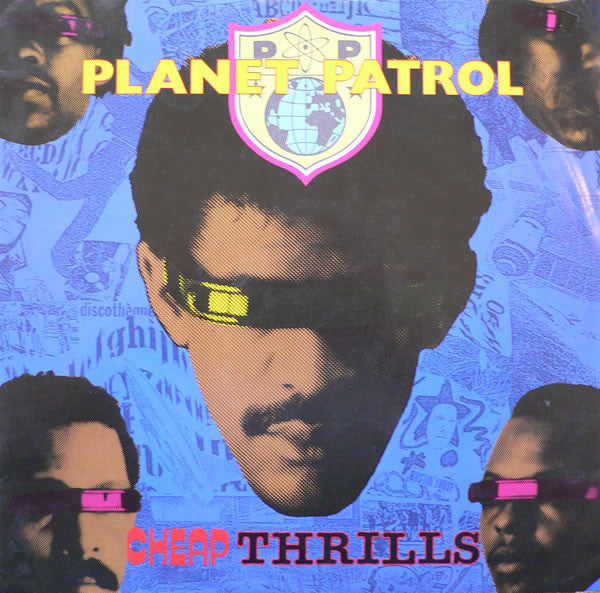 Planet Patrol : Cheap Thrills (12")