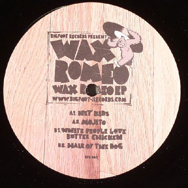 Wax Romeo : Wax Romeo EP (12", EP)