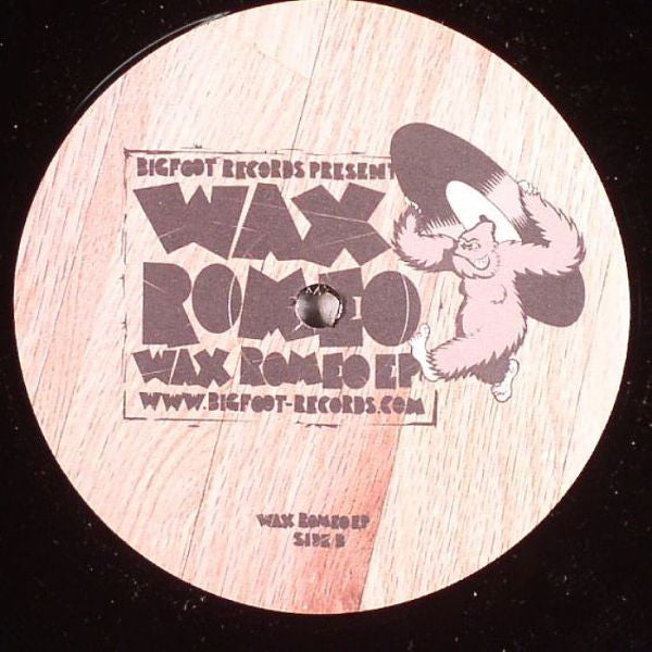 Wax Romeo : Wax Romeo EP (12", EP)
