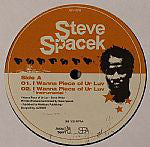 Steve Spacek : I Wanna Piece Of Ur Luv c/w URUB (12", Ltd)