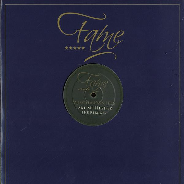 Mischa Daniëls : Take Me Higher (The Remixes) (12")