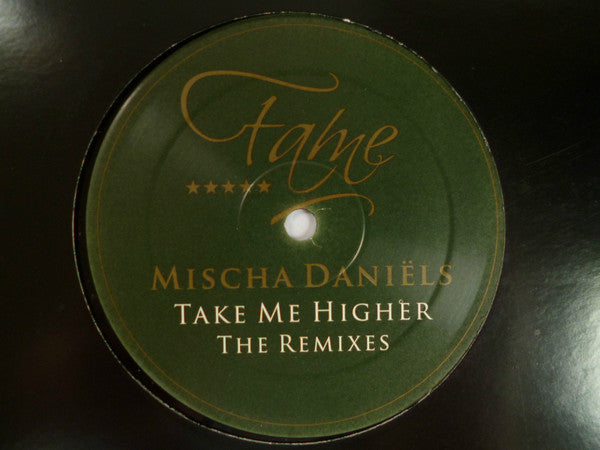 Mischa Daniëls : Take Me Higher (The Remixes) (12")