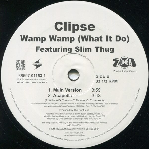 Clipse Featuring Slim Thug : Wamp Wamp (What It Do) (12", Promo)