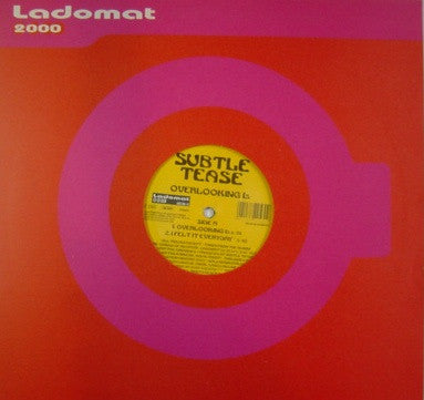 Subtle Tease : Overlooking Is (12")