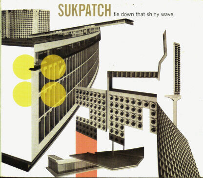 Sukpatch : Tie Down That Shiny Wave (12", EP)