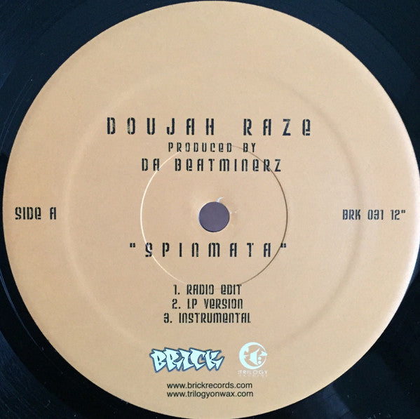 Doujah Raze : Spinmata / The Breakoff (12")
