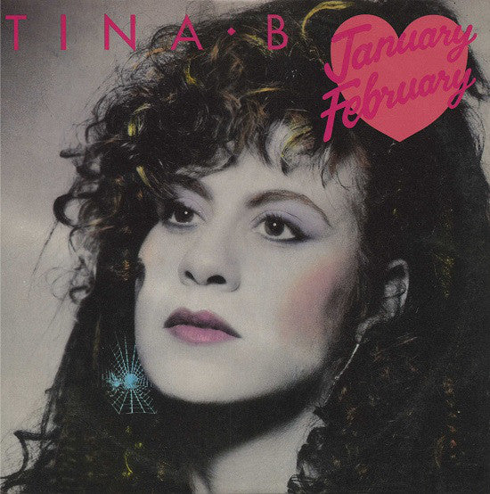 Tina B : January February (12")