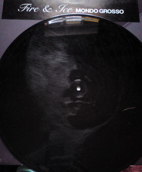 Mondo Grosso : Fire & Ice (12", S/Sided)