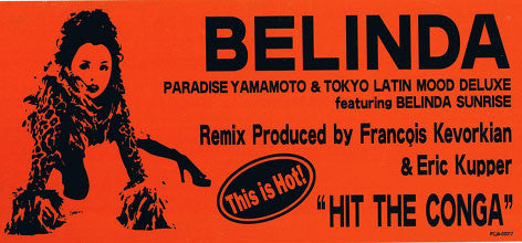 Paradise Yamamoto & Tokyo Latin Mood Deluxe featuring Belinda Sunrise : Hit The Conga (12")