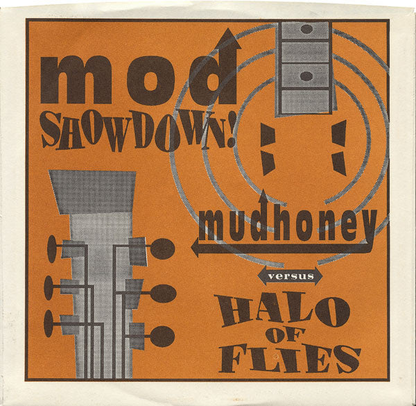 Mudhoney Versus Halo Of Flies : Mod Showdown! (7", Single)