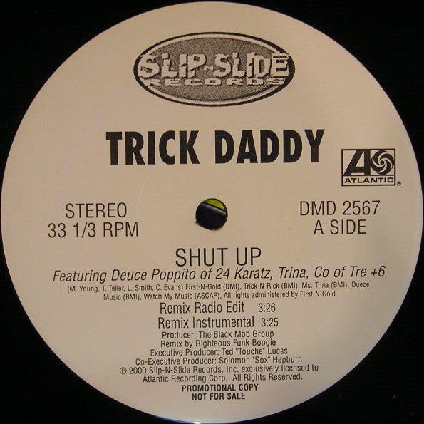 Trick Daddy : Shut Up (Remix) (12", Promo)