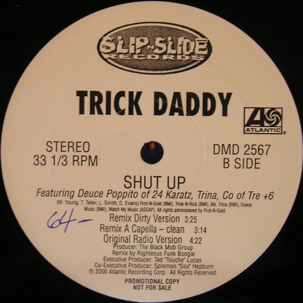 Trick Daddy : Shut Up (Remix) (12", Promo)