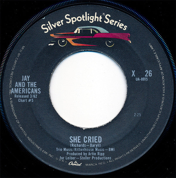 Jay & The Americans : She Cried / Come, A Little Bit Closer (7", RE)