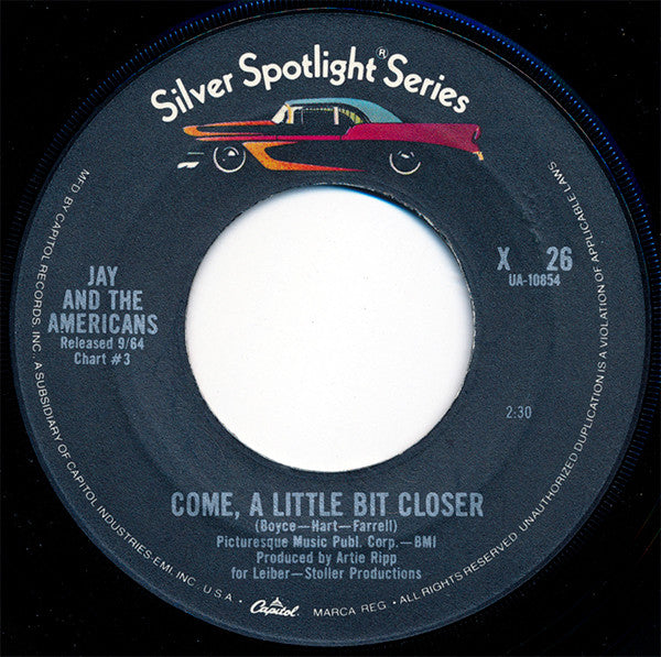 Jay & The Americans : She Cried / Come, A Little Bit Closer (7", RE)