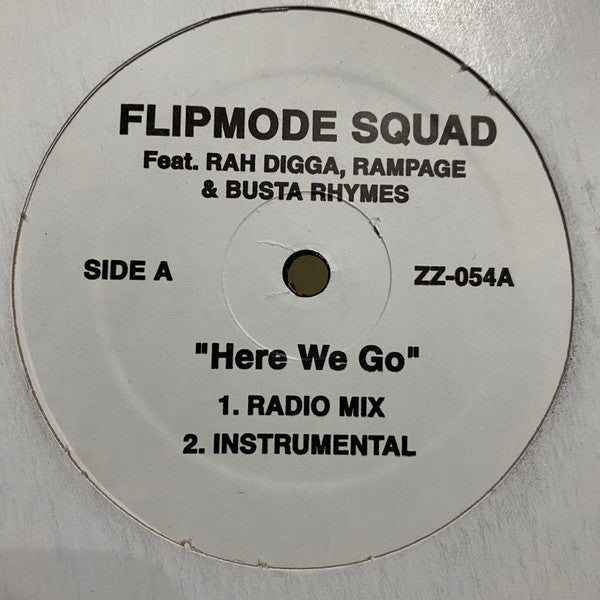 Flipmode Squad Feat. Rah Digga, Rampage (2) & Busta Rhymes : Here We Go (12", Unofficial)