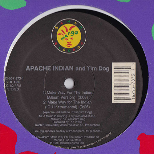 Apache Indian and Tim Dog : Make Way For The Indian (12")