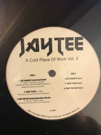 Jay Tee (2) : A Cold Piece Of Work Vol. 2 (12")