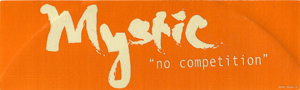 Mystic (6) : No Competition / That's Right (12", Promo)