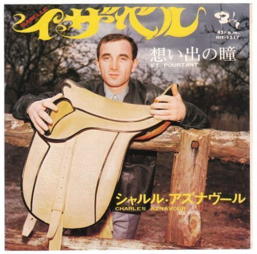 Charles Aznavour : Isabelle / Et Pourtant (7", Single)