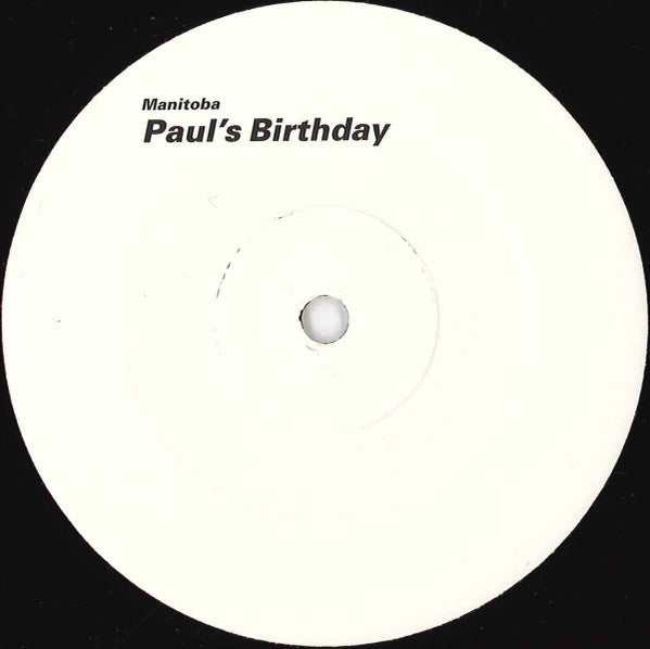 Manitoba : Paul's Birthday (12")