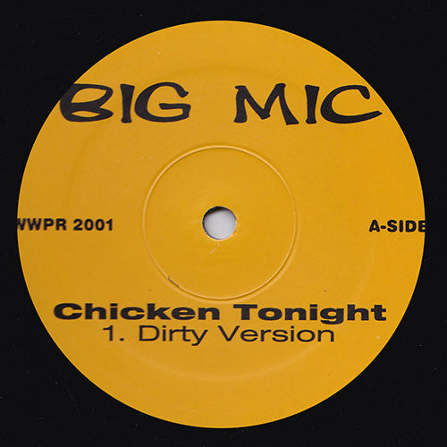 Big Mic (3) : Chicken Tonight (12")