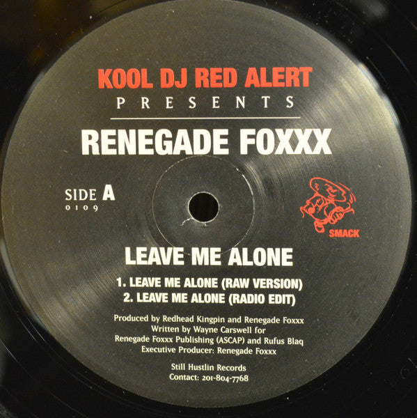Red Alert Presents Renegade Foxxx : Leave Me Alone (12")