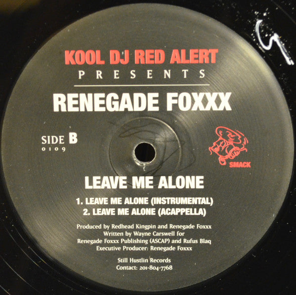 Red Alert Presents Renegade Foxxx : Leave Me Alone (12")
