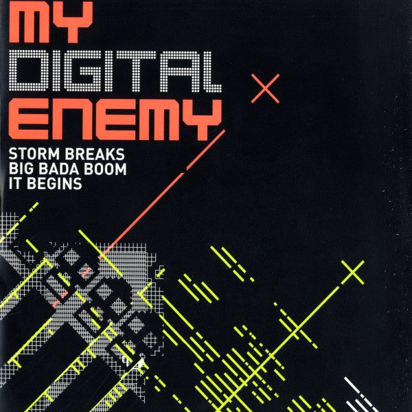 My Digital Enemy : Storm Breaks / Big Bada Boom / It Begins (12")