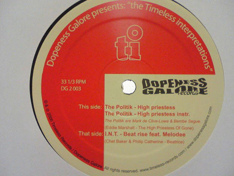 The Politik / I.N.T. : Dopeness Galore Presents: The Timeless Interpretations (12")