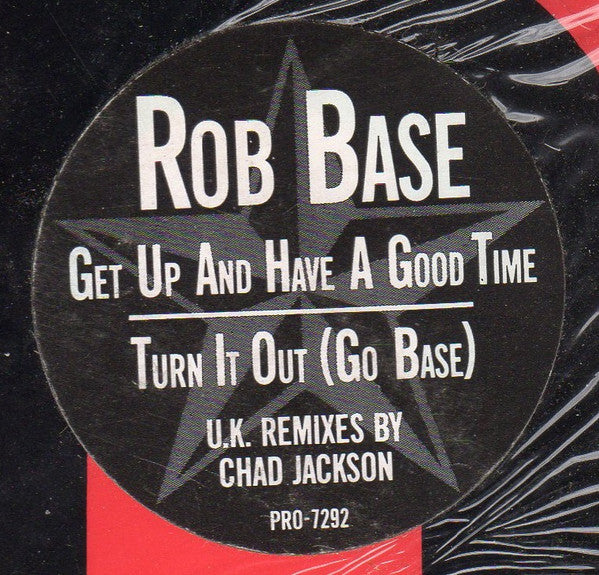 Rob Base : Get Up And Have A Good Time / Turn It Out (12", Spe)