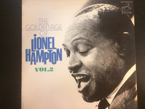 Lionel Hampton : The Golden Age Of Lionel Hampton Vol. 2 (LP, Comp)