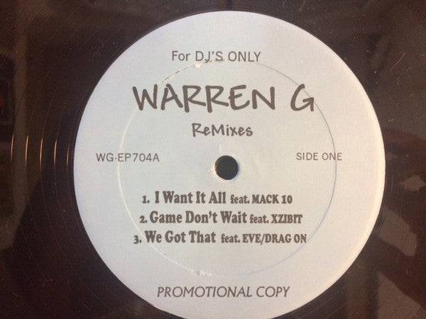 Warren G : I Want It All (Remix) / Game Don't Wait / We Got That (12", EP, Promo, Unofficial, DJ')
