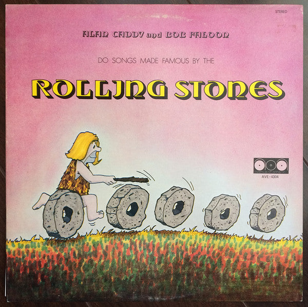 Alan Caddy And Bob Faloon : Songs Made Famous By The Rolling Stones (LP, Album)